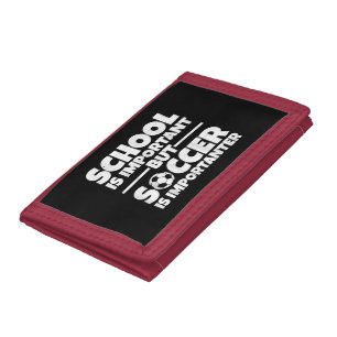 School Is Important But Soccer Is Importanter Funn Trifold Wallet
