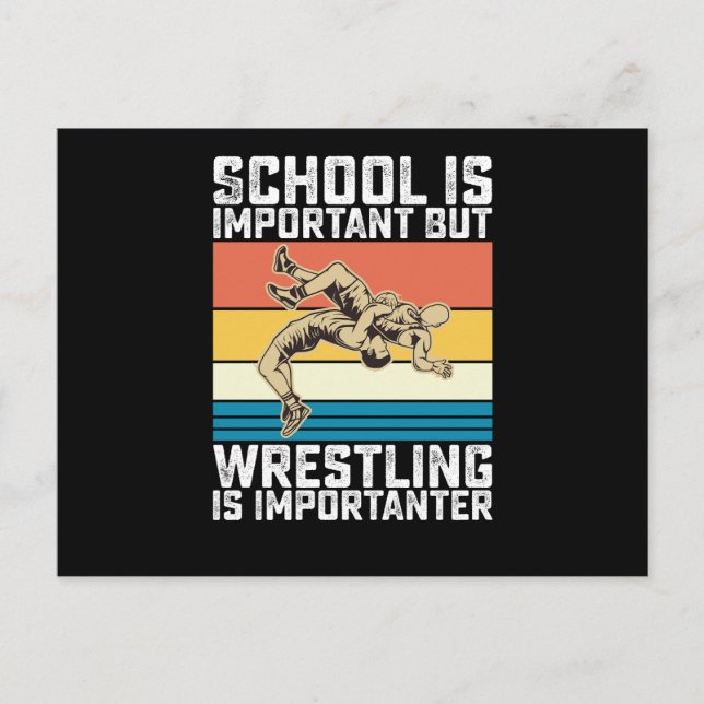 School Is Important But Wrestling Is Importanter Postcard (Front)