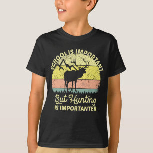 School Is Important Hunting Sunset Deer Hunter T-Shirt