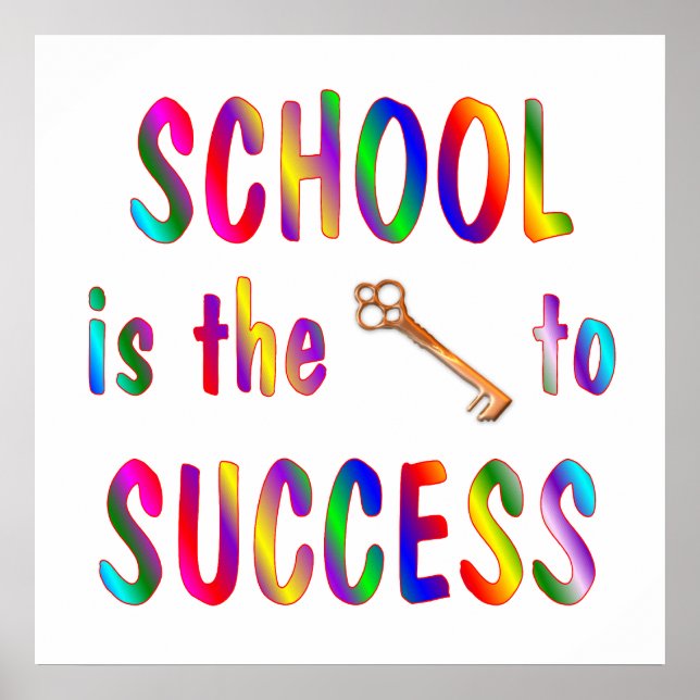 School is Key to Success Poster (Front)