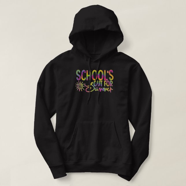 school is out for summer hoodie (Design Front)