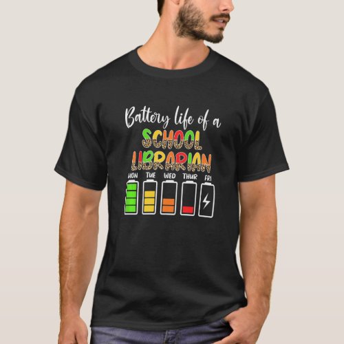 School Librarian Battery Life Library Worker T_Shirt