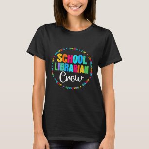 School Librarian Crew Rainbow Colorful Library Ele T-Shirt