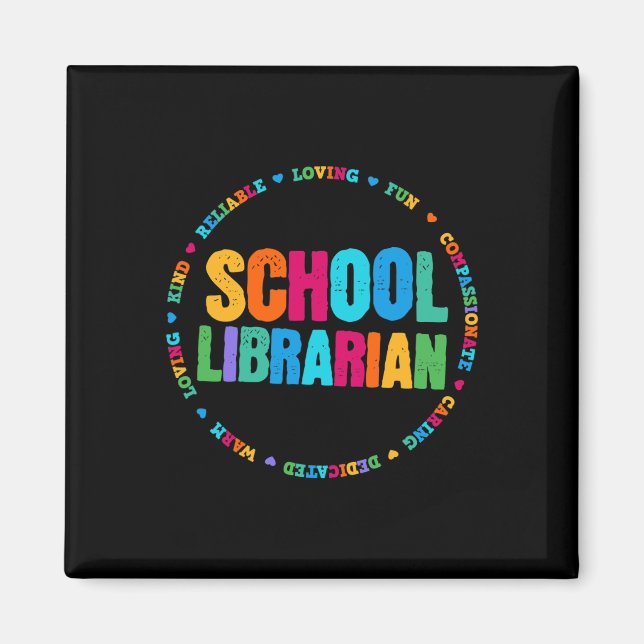 School Librarian Tee Rainbow Colorful Library Elem Magnet (Front)