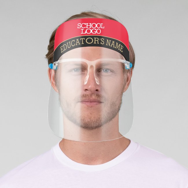 School Logo Educators Name Face Shield