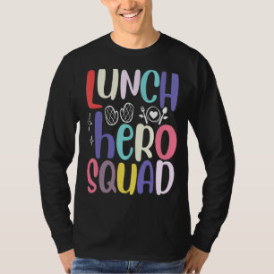 School Lunch Hero Squad  Cafeteria Workers  2 T-Shirt