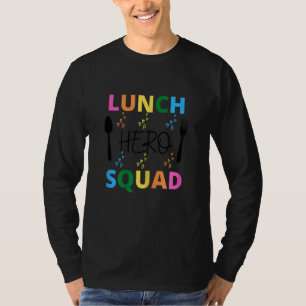 School Lunch Hero Squad  Cafeteria Workers 2 T-Shirt