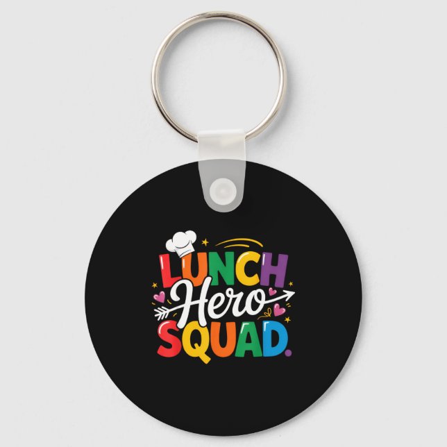 School Lunch Hero Squad Cafeteria Workers Crew Lad Keychain (Front)