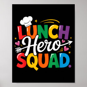 School Lunch Hero Squad Cafeteria Workers Crew Lad Poster