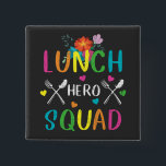 School Lunch Hero Squad Cafeteria Workers Square Button<br><div class="desc">School Lunch Hero Squad Funny Cafeteria Workers design Gift Square Button Classic Collection.</div>