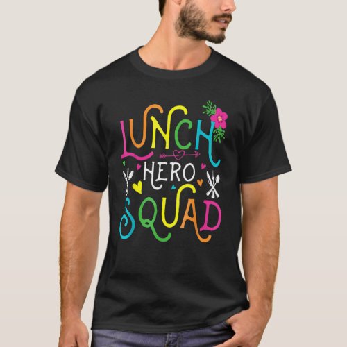 School Lunch Hero Squad Floral Cafeteria Workers M T_Shirt