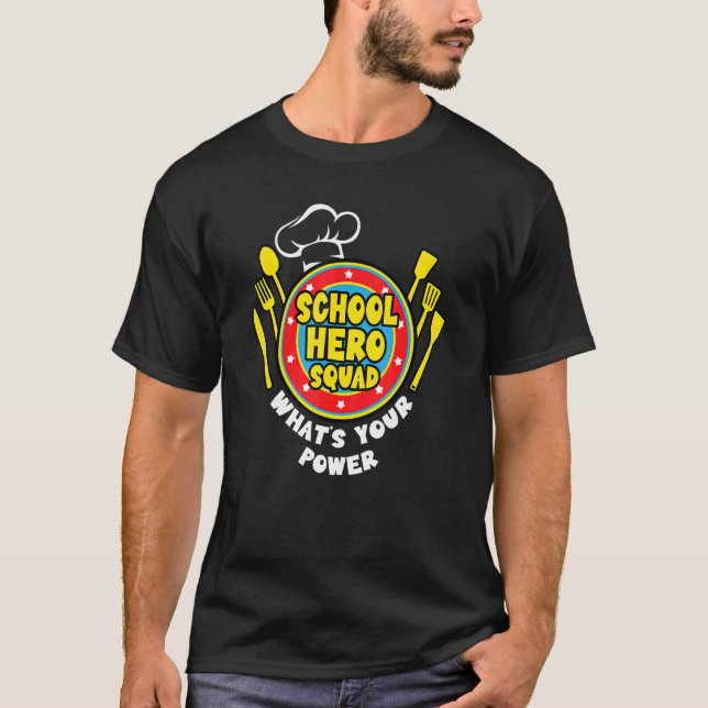 School Lunch Hero Squad Of Cafeteria Lunch Lady Po T-Shirt (Front)