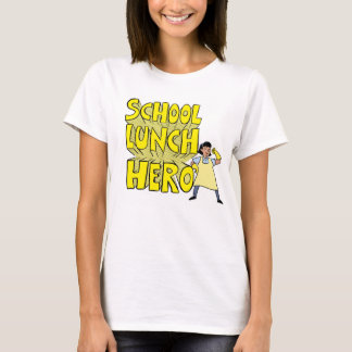 School Lunch Hero T-shirt