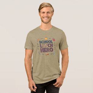 School Lunch Hero Tri-Blend Shirt