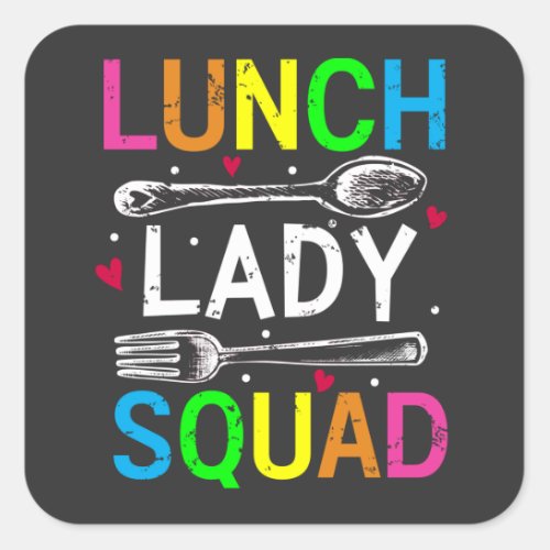 School Lunch Lady Squad Cafeteria Workers Square Sticker