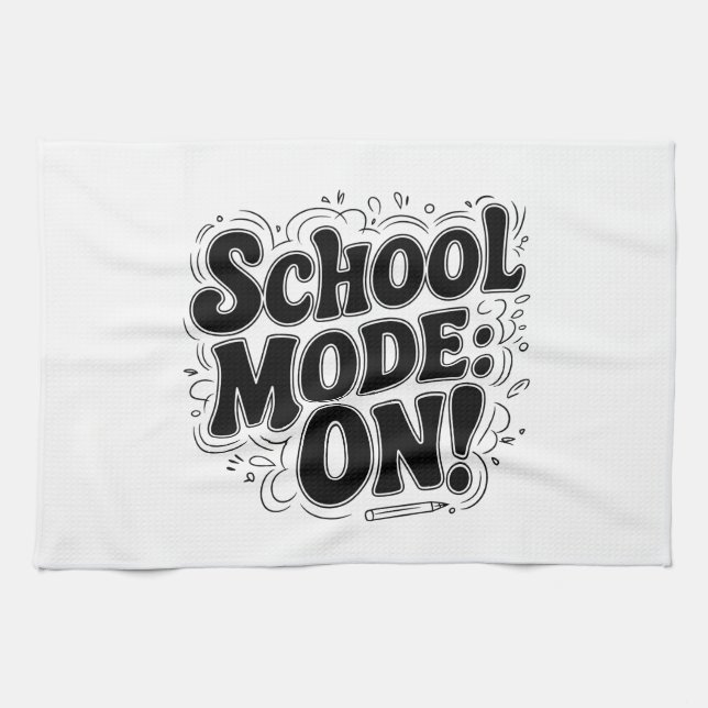 School Mode: ON! ,Vintage-Inspired Design Kitchen Towel (Horizontal)