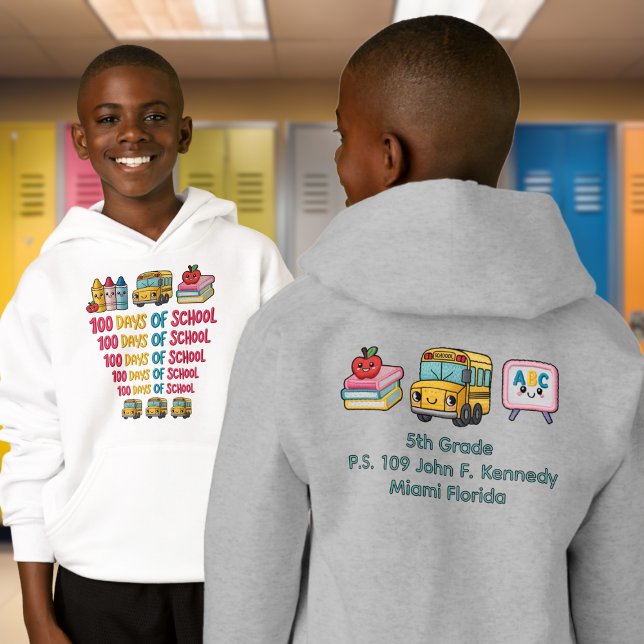 School Name Celebrate 100th Days Hoodie (Creator Uploaded)