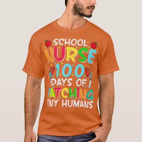 School Nurse 100 days of patching tiny humans T_Shirt