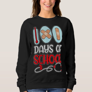 School Nurse 100 Days Of School Love Stethoscope N Sweatshirt