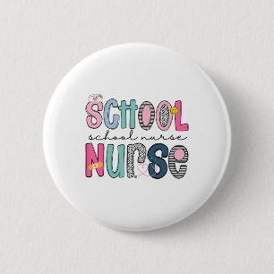 School Nurse Appreciation Day For Best Nurses Ck T Button