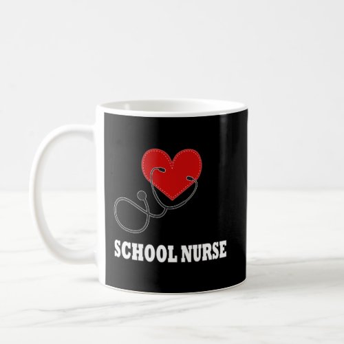 School Nurse Appreciation Week Nursing Gift Coffee Mug