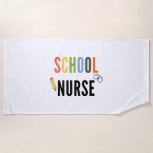School Nurse Beach Towel