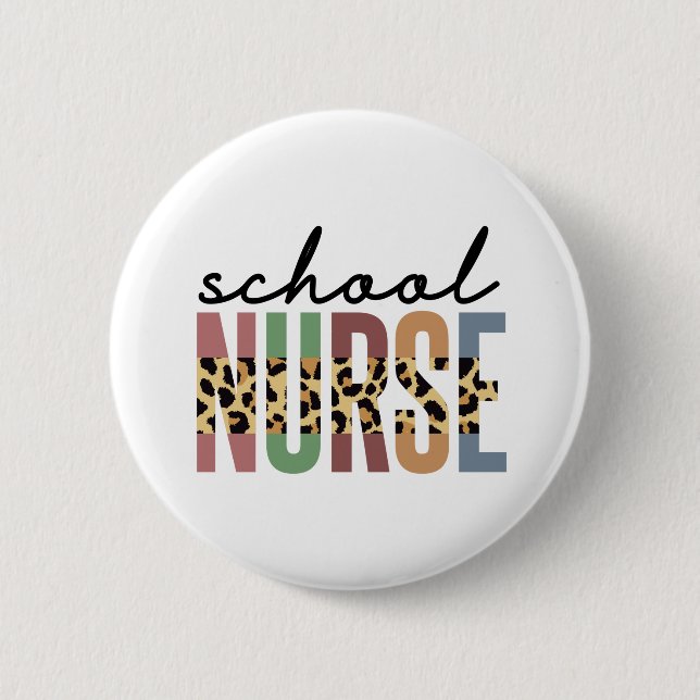 School Nurse cheetah Nurse appreciation gifts Button (Front)