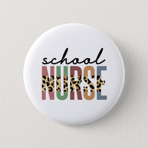 School Nurse cheetah Nurse appreciation gifts Button