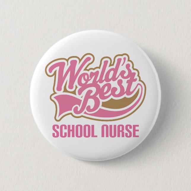 School Nurse Gift Pinback Button (Front)