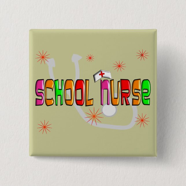 School Nurse Gifts & T-Shirts Pinback Button (Front)