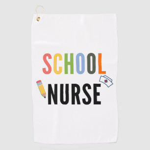 School Nurse  Golf Towel