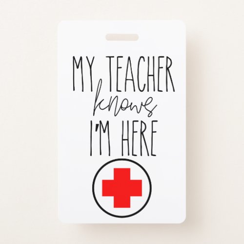 School Nurse hall pass Badge