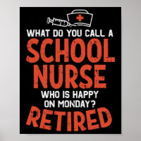 School Nurse Happy On Monday Retired Funny Retirem