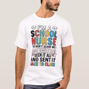 School Nurse Heard It All Funny Teacher Shirt Desi