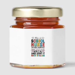 School Nurse Heard It All Funny Teacher Shirt Desi Honey Jar Favors