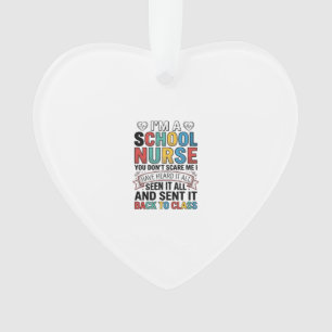 School Nurse Heard It All Funny Teacher Shirt Desi Ornament