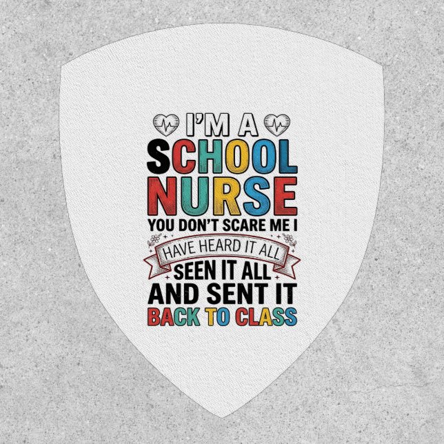 School Nurse Heard It All Funny Teacher Shirt Desi Patch (Front)