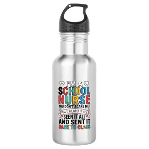 School Nurse Heard It All Funny Teacher Shirt Desi Stainless Steel Water Bottle