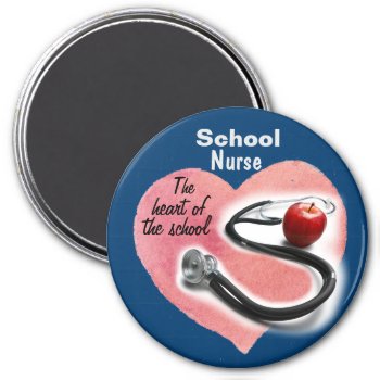 School Nurse Heart Of The School Magnet by schoolpsychdesigns at Zazzle