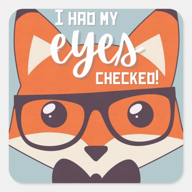 School Nurse "I Had My Eyes Checked" Square Sticker (Front)
