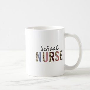 School Nurse Leopard Print Nursing Ck To School Wo Coffee Mug