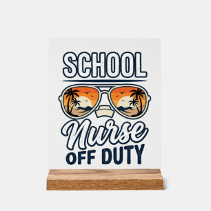 School Nurse Off Duty Vintage Sunglasses Shirt_1 Acrylic Sign