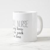 School Nurse- saving lives one ice pack at a time Giant Coffee Mug (Front Right)