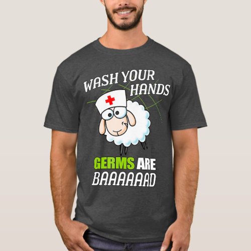 School Nurse Sheep Wash Your Hands Germs Are Bad T_Shirt