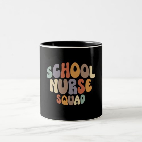 School Nurse Squad Proud Career Profession Two_Tone Coffee Mug