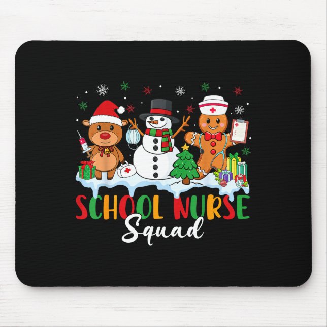 School Nurse Squad Reindeer Snowman Gingerbread Ch Mouse Pad (Front)