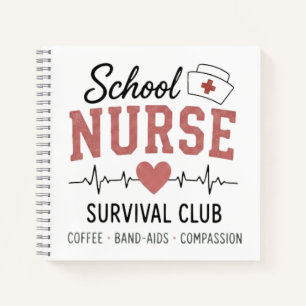 School Nurse Survival Club Notebook