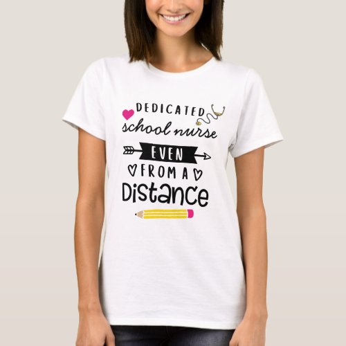 School Nurse virtual distance nursing T_Shirt