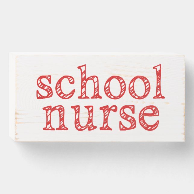 school nurse wooden sign ; decor (Front Horizontal)