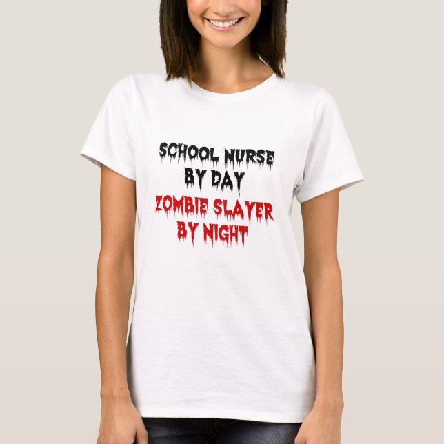 School Nurse Zombie Slayer T-Shirt (Front)